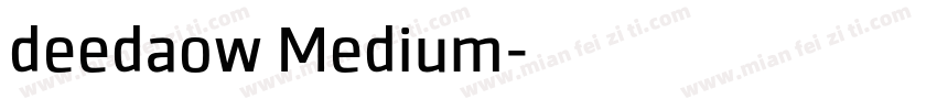 deedaow Medium字体转换